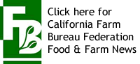 California Farm Bureau Federation Food & Farm News